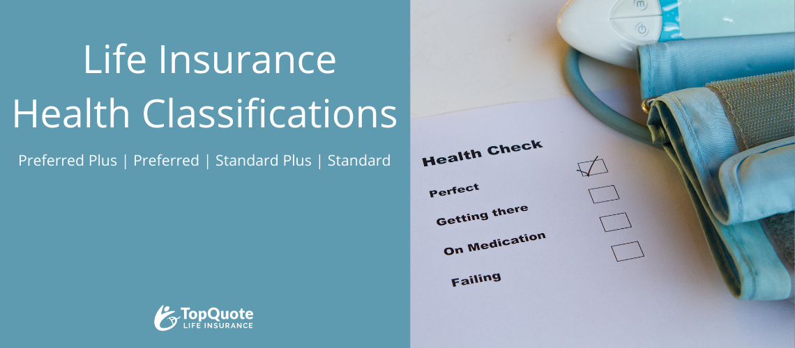 Life Insurance Health Classifications