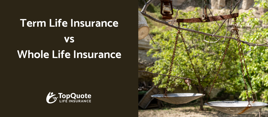 term life insurance vs whole life insurance