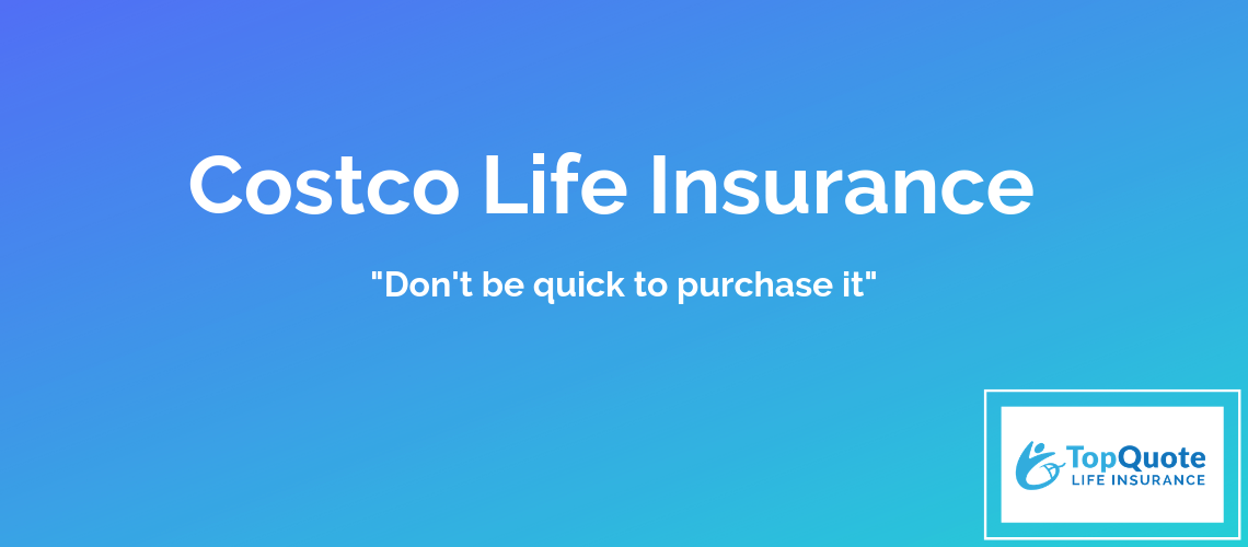 Costco Life Insurance Services 2024 Review
