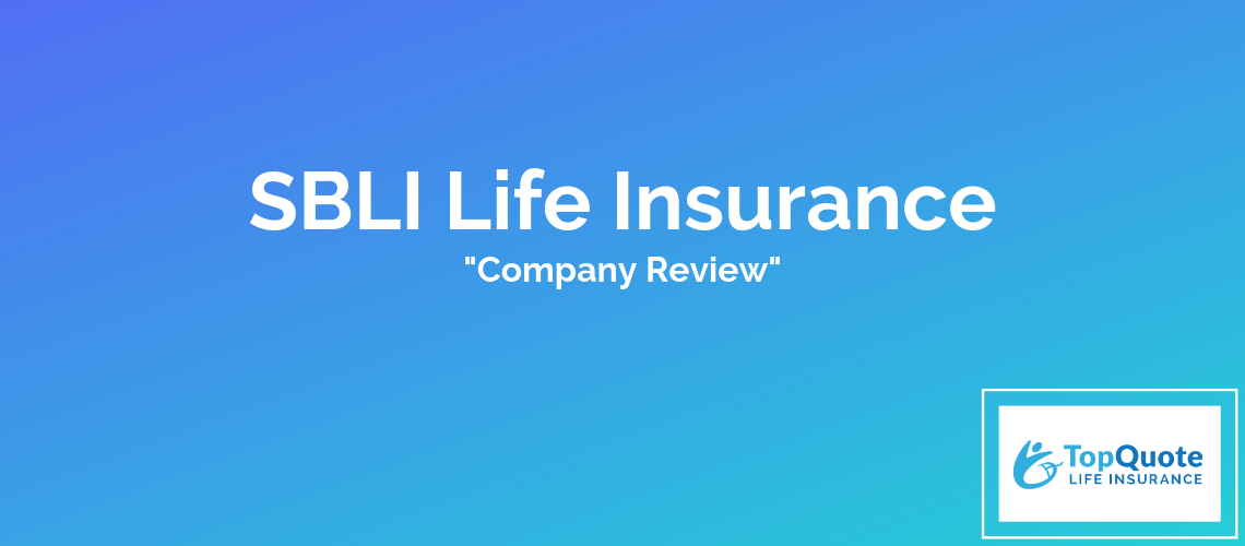 SBLI Life Insurance Review of 2024