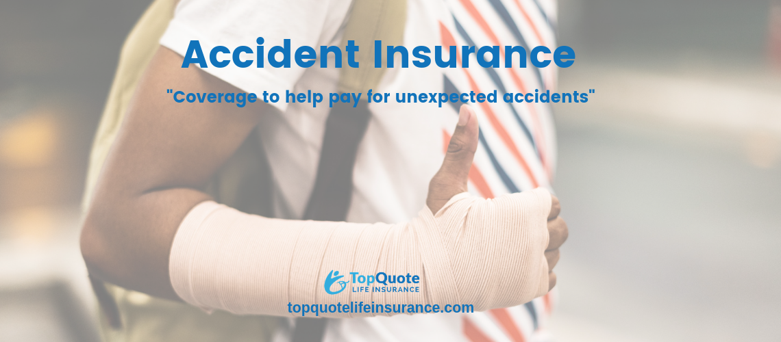 Guide to Understanding Accident Insurance