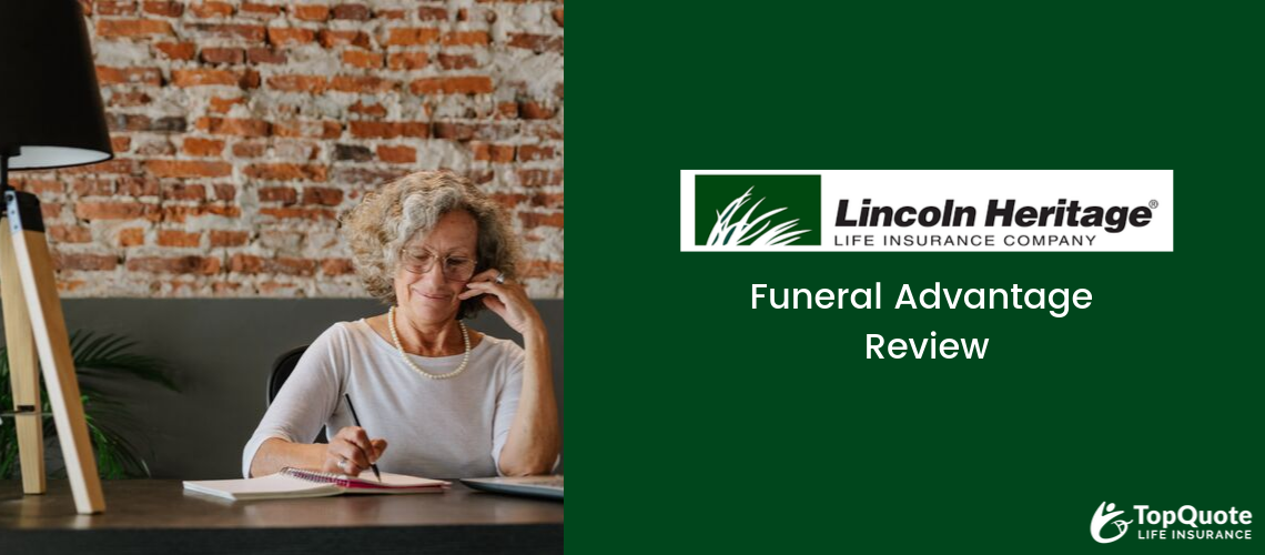 2022 Lincoln Heritage Funeral Advantage Life Insurance Review