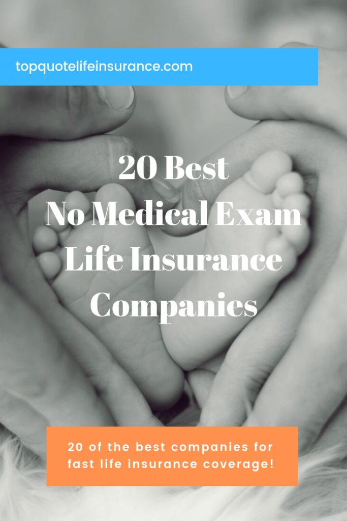 2020 Top 20 Best No Medical Exam Life Insurance Companies
