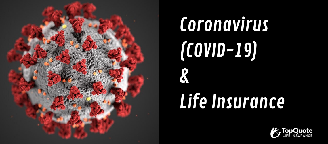 Coronavirus (COVID-19) & Life Insurance in 2022