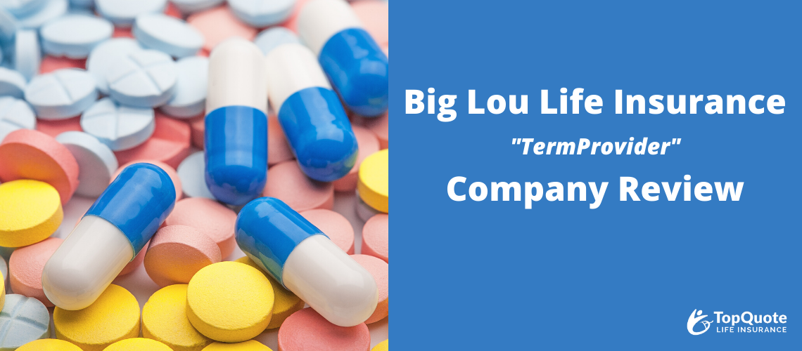 Big Lou Life Insurance Review 2024